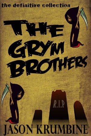 [Grym Brothers 01] • The Grym Brothers